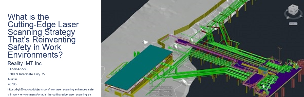 What is the Cutting-Edge Laser Scanning Strategy That's Reinventing Safety in Work Environments?